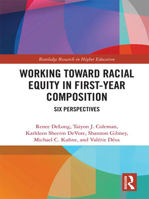 cover image of Working Toward Racial Equity in First-Year Composition